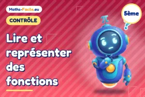 Contrôle de maths 5ème : Lire et représenter des fonctions