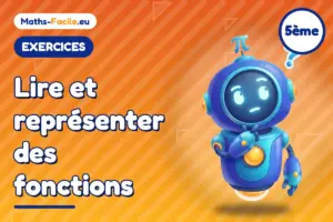 Exercices de maths 5ème : Lire et représenter des fonctions