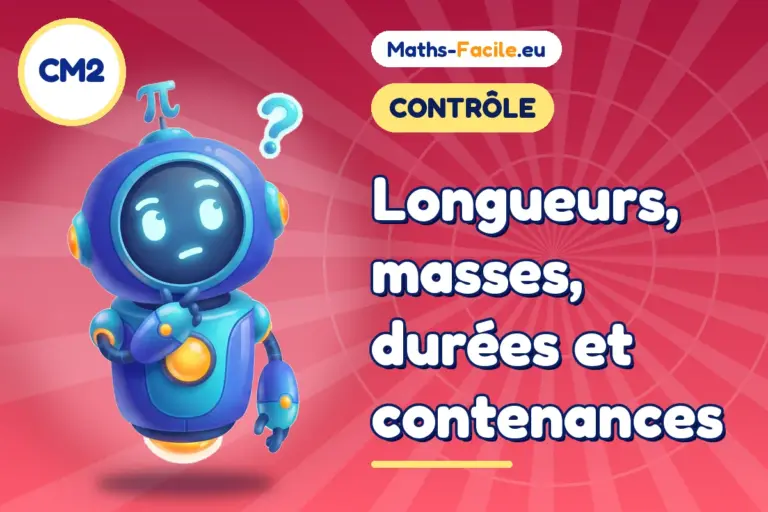 Contrôle de maths CM2 : contrôle de maths CM2