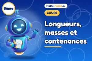 Cours de maths 6ème : Longueurs, masses et contenances