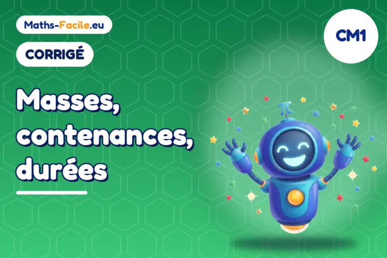 Corrigé des exercices de maths CM1 : corrigé des exercices de maths CM1