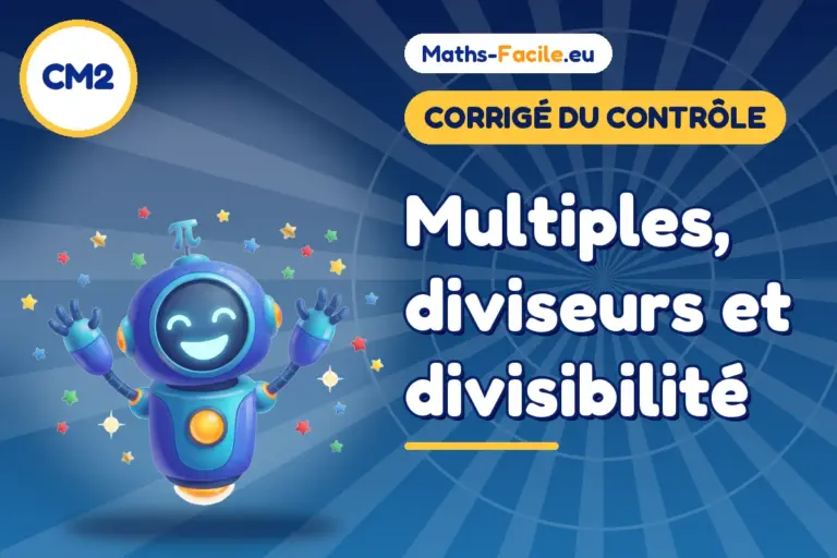 Corrigé du contrôle de maths CM2 : corrigé du contrôle de maths CM2