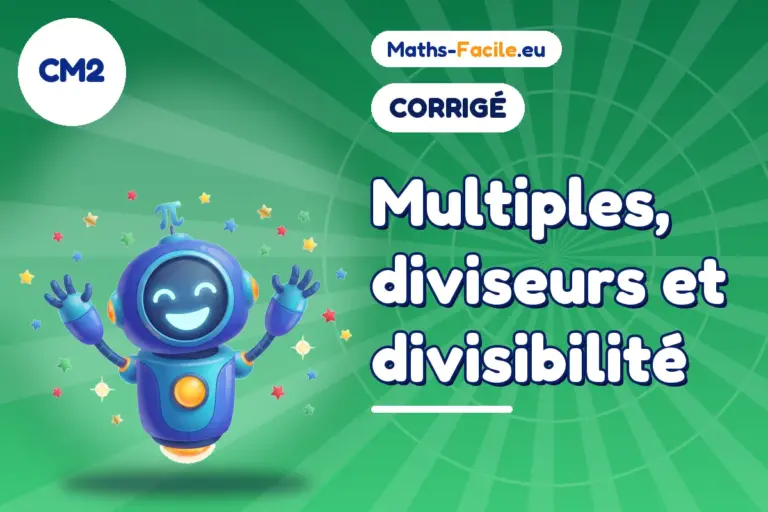Corrigé des exercices de maths CM2 : corrigé des exercices de maths CM2