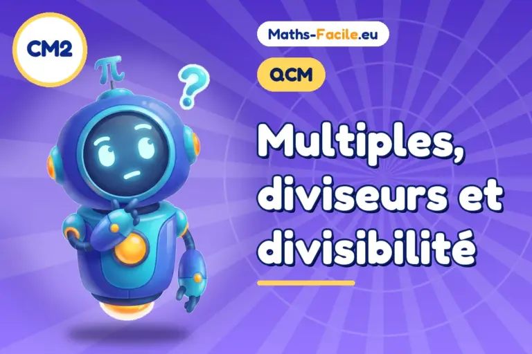 QCM de maths CM2 : QCM de maths CM2