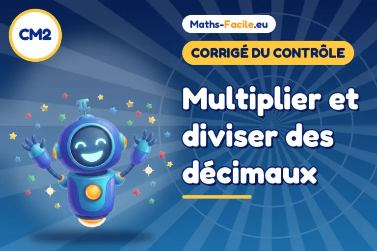 Corrigé du contrôle de maths CM2 : corrigé du contrôle de maths CM2