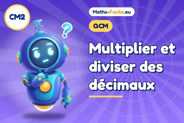 QCM de maths CM2 : QCM de maths CM2