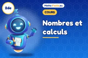 Cours de maths 2de : Nombres et calculs