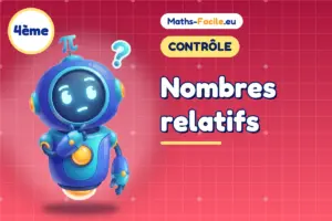 Contrôle de maths 4ème : Nombres relatifs