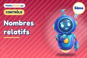 Contrôle de maths 5ème : Nombres relatifs