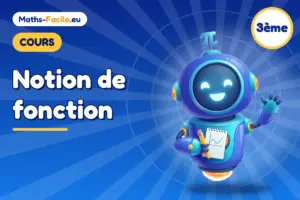 Cours de maths 3ème : Notion de fonction