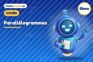 Cours de maths 5ème : Parallélogrammes