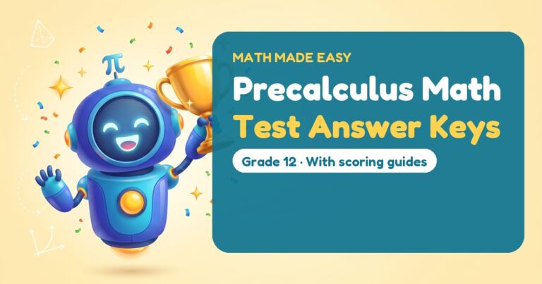 Precalculus Math Test Answer Keys – Mathbot, the Math Made Easy robot coach, with free printable test answer keys for Precalculus