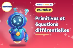Primitives et équations différentielles : contrôle de maths Terminale