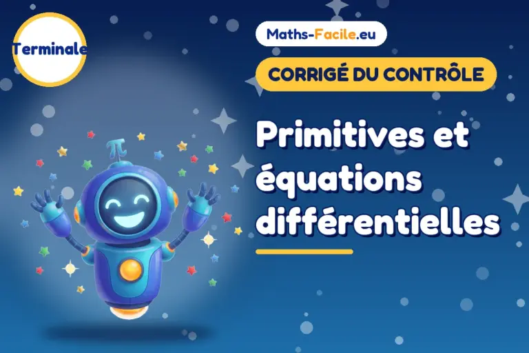 Corrigé du contrôle de maths Terminale : corrigé du contrôle de maths Terminale