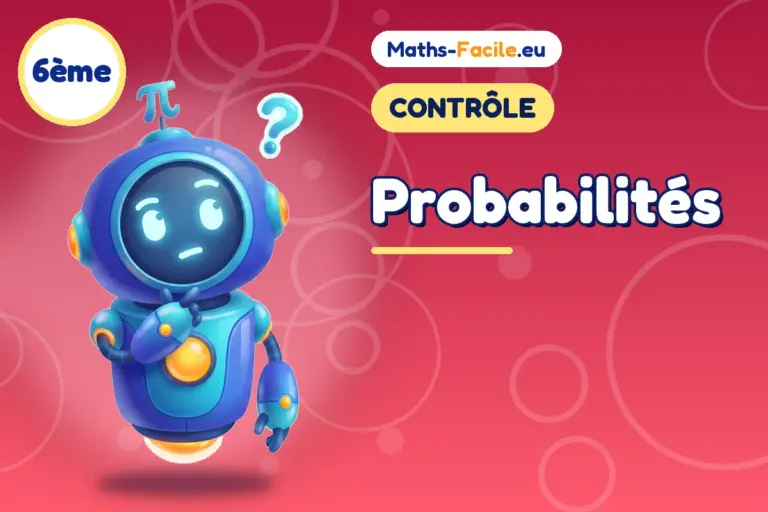 Contrôle de maths 6ème : Probabilités