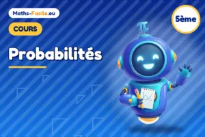 Cours de maths 5ème : Probabilités