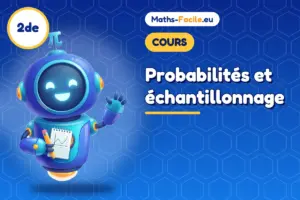 Cours de maths 2de : Probabilités et échantillonnage