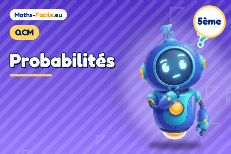 QCM de maths 5ème : Probabilités