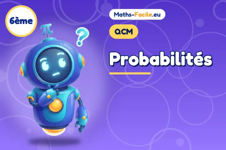 QCM de maths 6ème : Probabilités