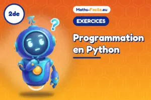 Exercices de maths 2de : Programmation en Python