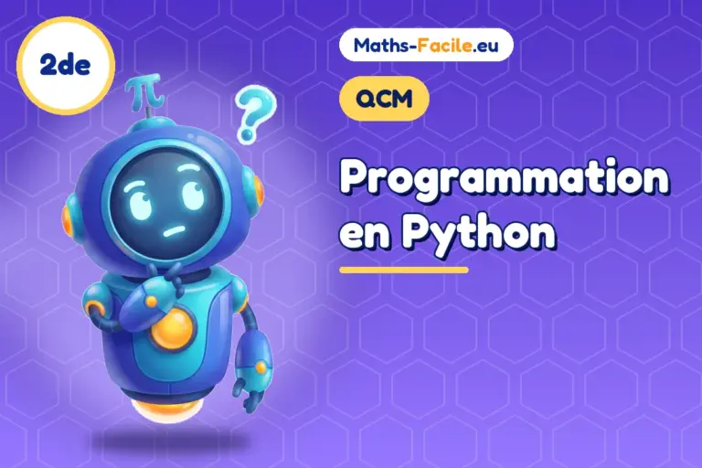 QCM de maths 2de : Programmation en Python