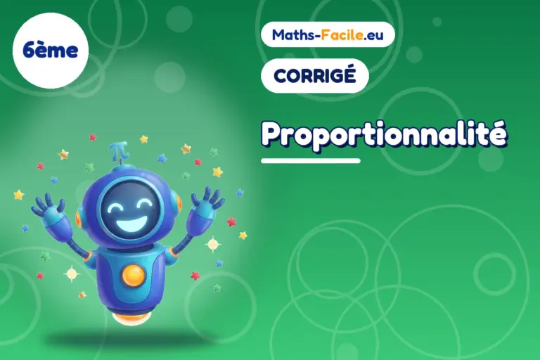 Corrigé des exercices de maths 6ème : Proportionnalité