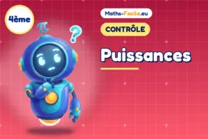 Contrôle de maths 4ème : Puissances