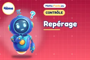 Contrôle de maths 4ème : Repérage