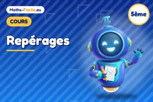 Cours de maths 5ème : Repérages