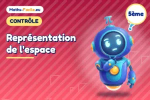 Contrôle de maths 5ème : Représentation de l&rsquo;espace