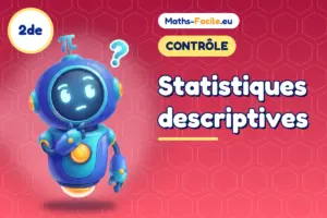 Contrôle de maths 2de : Statistiques descriptives