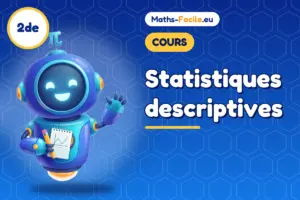 Cours de maths 2de : Statistiques descriptives