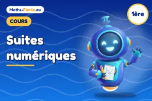 Cours de maths 1ère : Suites numériques
