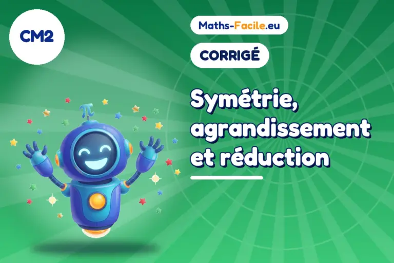 Corrigé des exercices de maths CM2 : corrigé des exercices de maths CM2