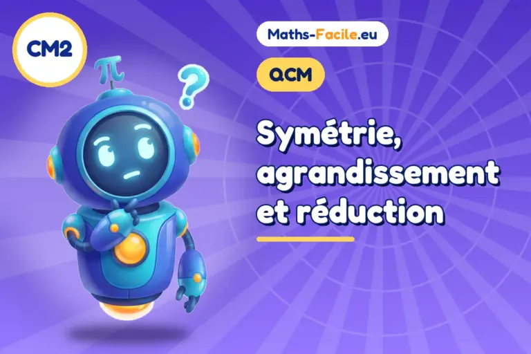 QCM de maths CM2 : QCM de maths CM2