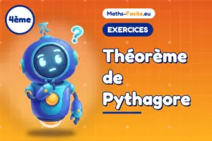 Exercices de maths 4ème : Théorème de Pythagore
