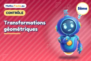 Contrôle de maths 5ème : Transformations géométriques