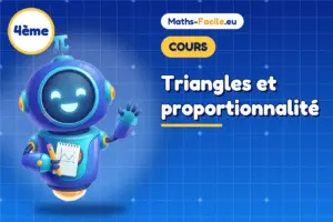 Cours de maths 4ème : Triangles et proportionnalité
