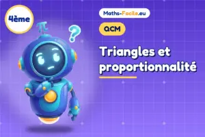 QCM de maths 4ème : Triangles et proportionnalité