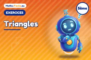 Exercices de maths 5ème : Triangles
