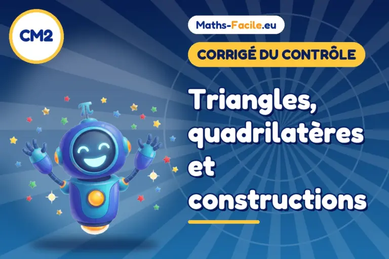 Corrigé du contrôle de maths CM2 : corrigé du contrôle de maths CM2