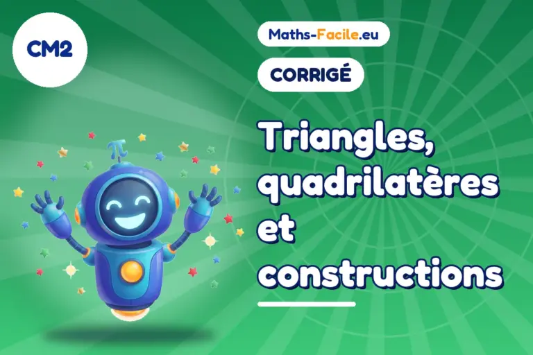 Corrigé des exercices de maths CM2 : corrigé des exercices de maths CM2