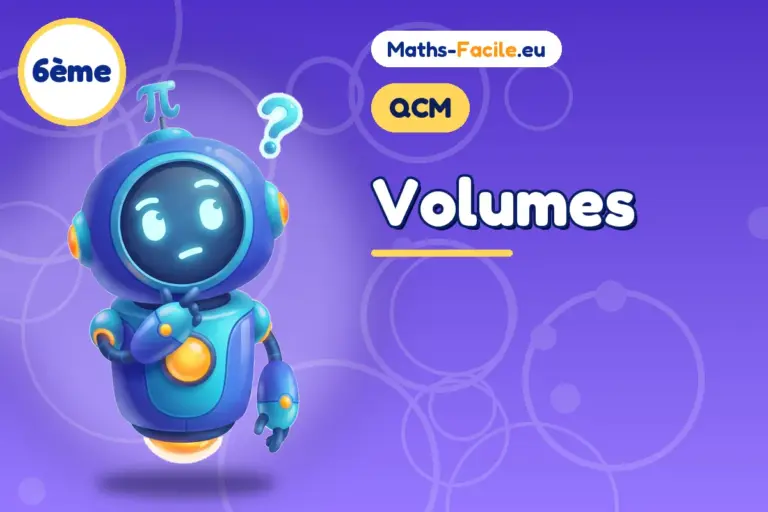 QCM de maths 6ème : Volumes