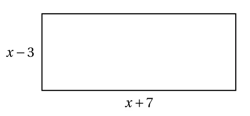 Rectangle de côtés x - 3 (largeur) et x + 7 (longueur)