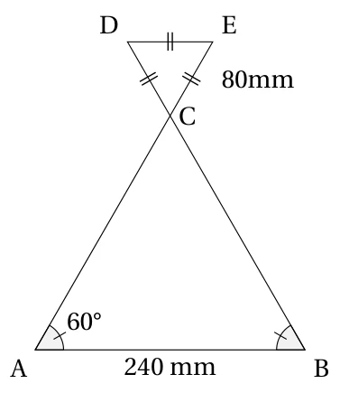 Figure codée : triangle ABC avec AB = 240 mm et un angle de 60 degrés en A et en B, les droites AE et BD se coupent en C, le triangle CDE avec CE = 80 mm, et les segments CD, CE et DE codés de même longueur ; le dessin n'est pas à l'échelle